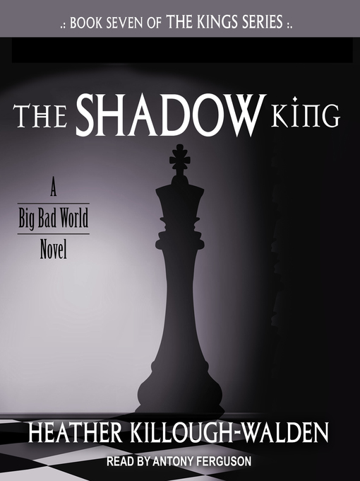Title details for The Shadow King by Heather Killough-Walden - Wait list